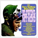 CD - The Barry Goldberg Blues Band - Blowing My Mind
