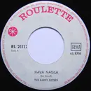 7inch Vinyl Single - The Barry Sisters - Hava Nagila / Zuges Mir Noch Amool