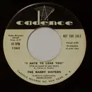 7inch Vinyl Single - The Barry Sisters - Let Me Be Your Honey Honey