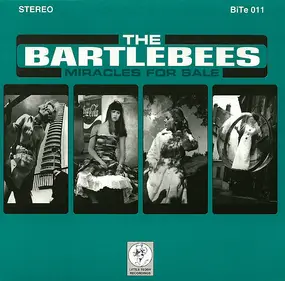 The Bartlebees - Miracles For Sale