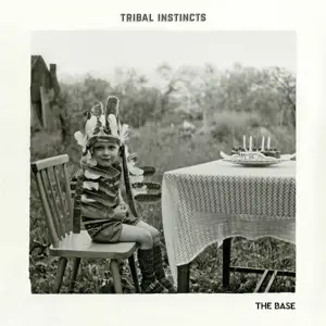 The Base - Tribal Instincts