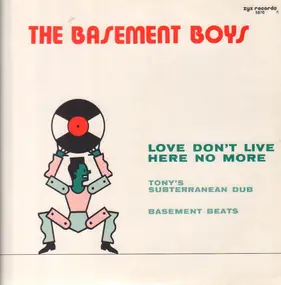 The Basement Boys - Love Don't Live Here Anymore