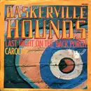 7inch Vinyl Single - The Baskerville Hounds - Last Night On The Back Porch / Caroline