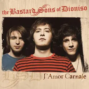 The Bastard Sons Of Dioniso - L'Amor Carnale