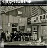 The BB King Blues Band - The Soul Of The King