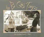 The Be Good Tanyas - The Littlest Birds - Two