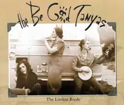 CD Single - The Be Good Tanyas - The Littlest Birds