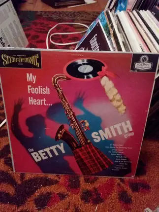 The Betty Smith Group - My Foolish Heart