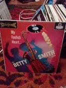 The Betty Smith Group - My Foolish Heart