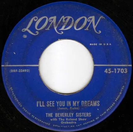 The Beverley Sisters With The Roland Shaw Orchestra - Greensleeves / I'll See You In My Dreams
