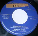 7inch Vinyl Single - The Beverley Sisters - I Remember Mama