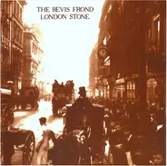 The Bevis Frond - London Stone