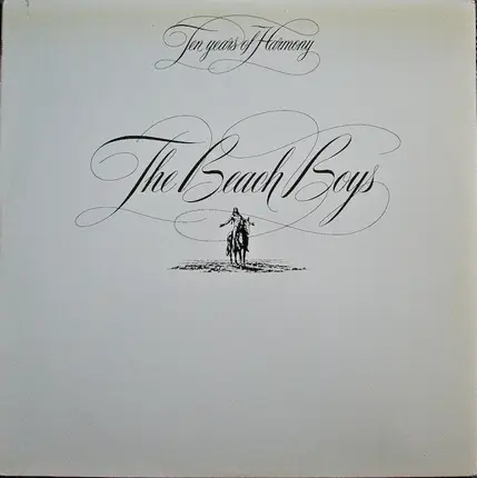 The Beach Boys - Ten Years Of Harmony