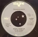 7inch Vinyl Single - The Beach Boys - When I Grow Up (To Be A Man) / She Knows Me Too Well