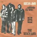7inch Vinyl Single - The Beach Boys - Break Away