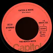 7inch Vinyl Single - The Beach Boys - Catch A Wave