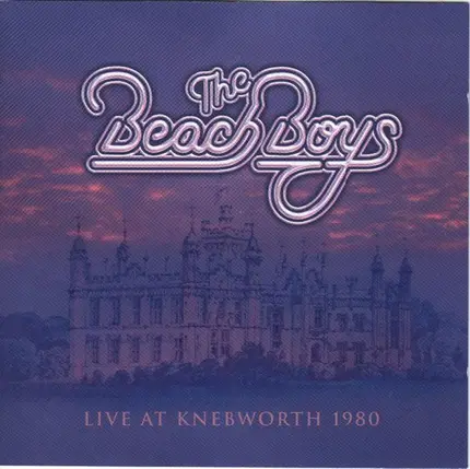The Beach Boys - Live At Knebworth 1980