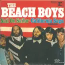 7inch Vinyl Single - The Beach Boys - Sail On Sailor / California Saga/California