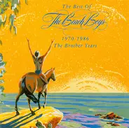 The Beach Boys - The Best Of The Beach Boys 1970-1986: The Brother Years