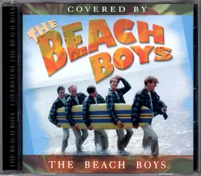 The Beach Boys - Covered By The Beach Boys