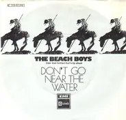 The Beach Boys - Don't Go Near The Water