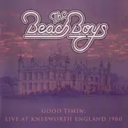 The Beach Boys - Good Timin: Live At Knebworth England 1980