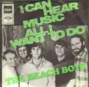 7'' - The Beach Boys - I Can Hear Music