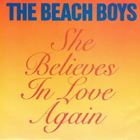 The Beach Boys - She Believes In Love Again