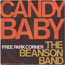 7inch Vinyl Single - The Beanson Band - Candy Baby / Free Park Corner