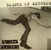Beasts of Bourbon - Low Life