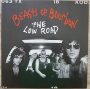 LP - The Beasts Of Bourbon - The Low Road - gatefold