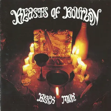 The Beasts Of Bourbon - Black Milk