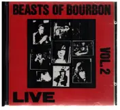 Beasts of Bourbon - Live In Heaven Volume 1