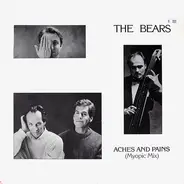 The Bears - Aches And Pains (Myopic Mix)