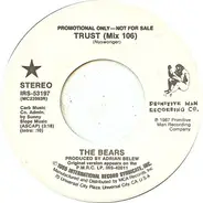 The Bears - Trust (Mix 106)