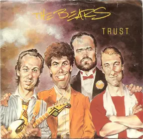 The Bears - Trust