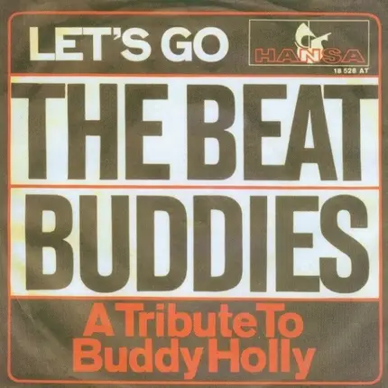 The Beat Buddies Alias The Balubas - Let's Go / A Tribute To Buddy Holly