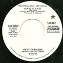 7inch Vinyl Single - The Beat Farmers - Make It Last