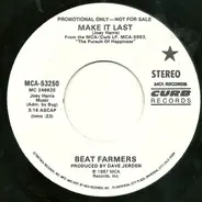 The Beat Farmers - Make It Last