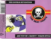 The Beat Pirate - Are You On 1 Matey? / Pirate Style
