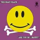 12'' - The Beat Pirate - Are You On 1 Matey?