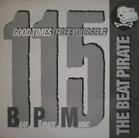 The Beat Pirate - Good Times (Free Yourself)