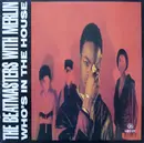 12'' - The Beatmasters With Merlin - Who's In The House