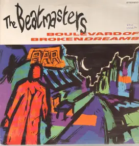 The Beatmasters - Boulevard Of Broken Dreams