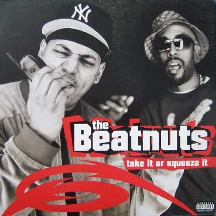 The Beatnuts - Take It or Squeeze It