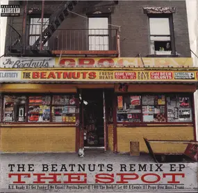 The Beatnuts - The Spot (The Remix EP)