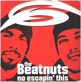 The Beatnuts - No Escapin' This