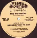 12inch Vinyl Single - The Beatniks Featuring Asa Gair - I Need Love (Forget The Cash)