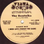 The Beatniks Featuring Asa Gair - I Need Love (Forget The Cash)