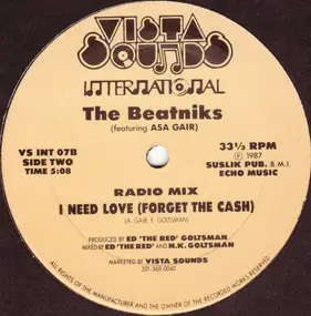 The Beatniks - I Need Love (Forget The Cash)